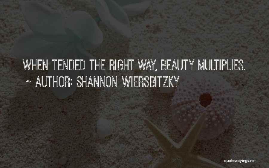 Shannon Wiersbitzky Quotes 1461091