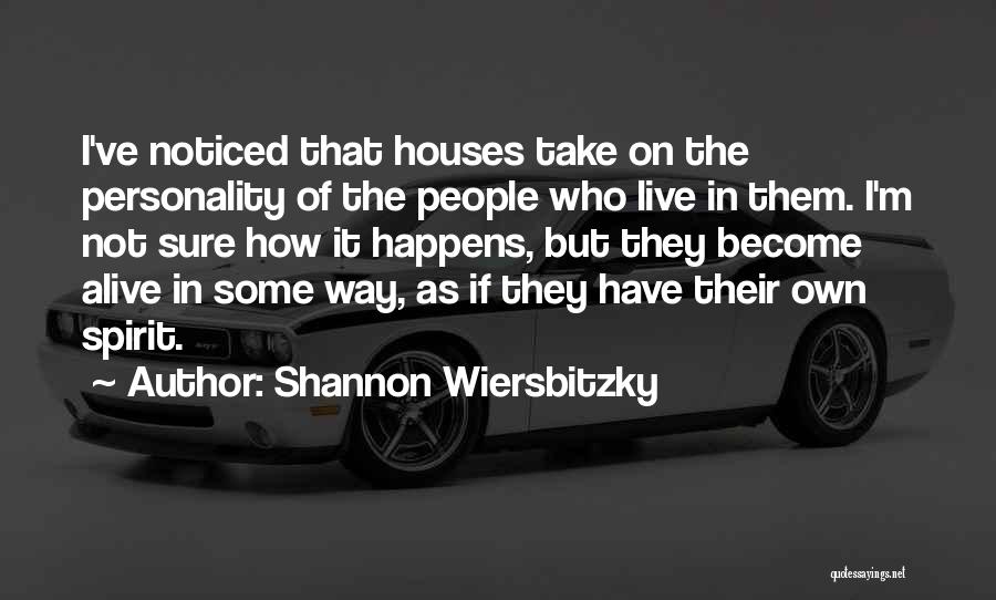Shannon Wiersbitzky Quotes 607261