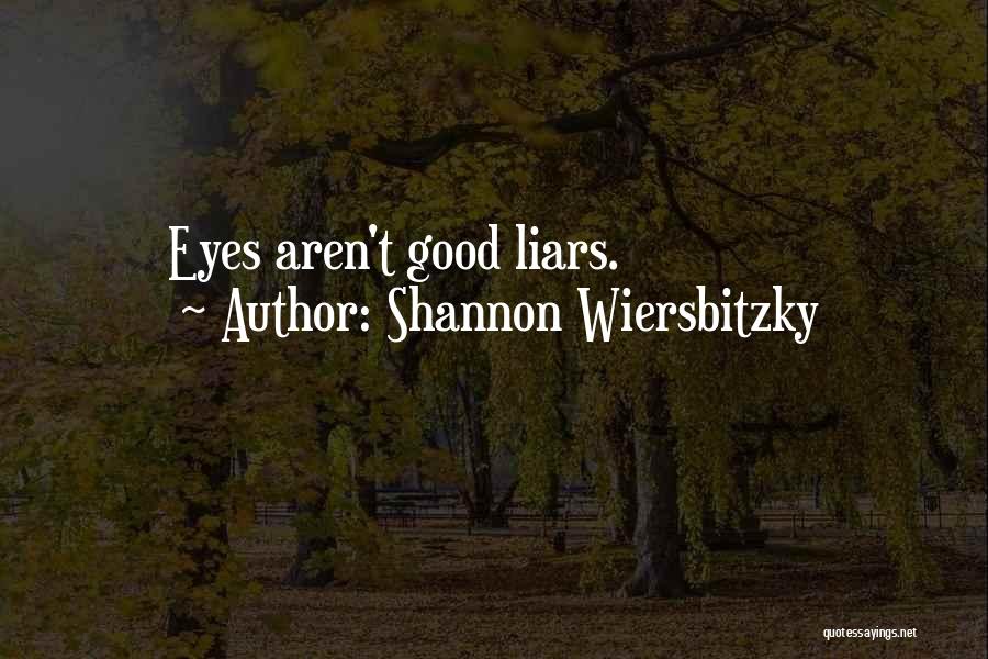 Shannon Wiersbitzky Quotes 690851