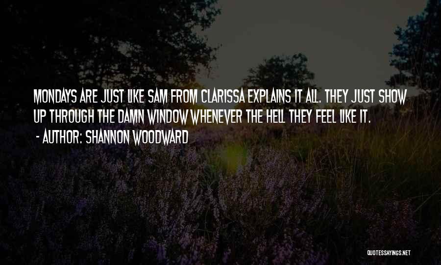 Shannon Woodward Quotes 1381939