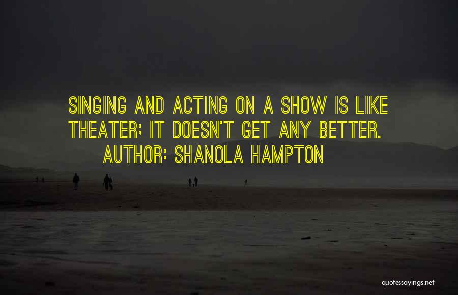 Shanola Hampton Quotes 2226898