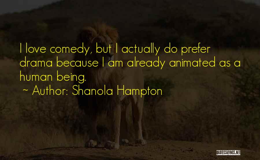 Shanola Hampton Quotes 843790