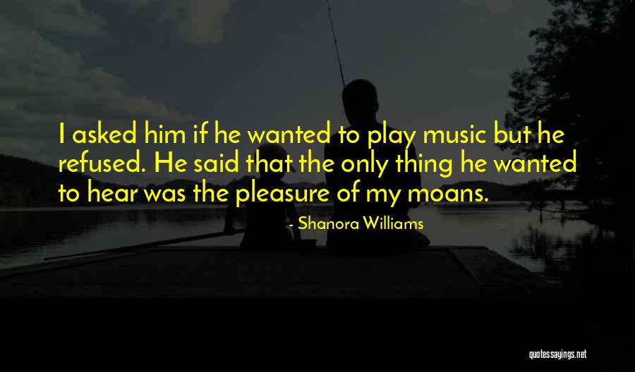 Shanora Williams Quotes 1633385