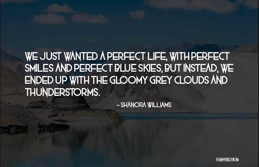 Shanora Williams Quotes 2017478 Shanora Williams Quotes 2017478