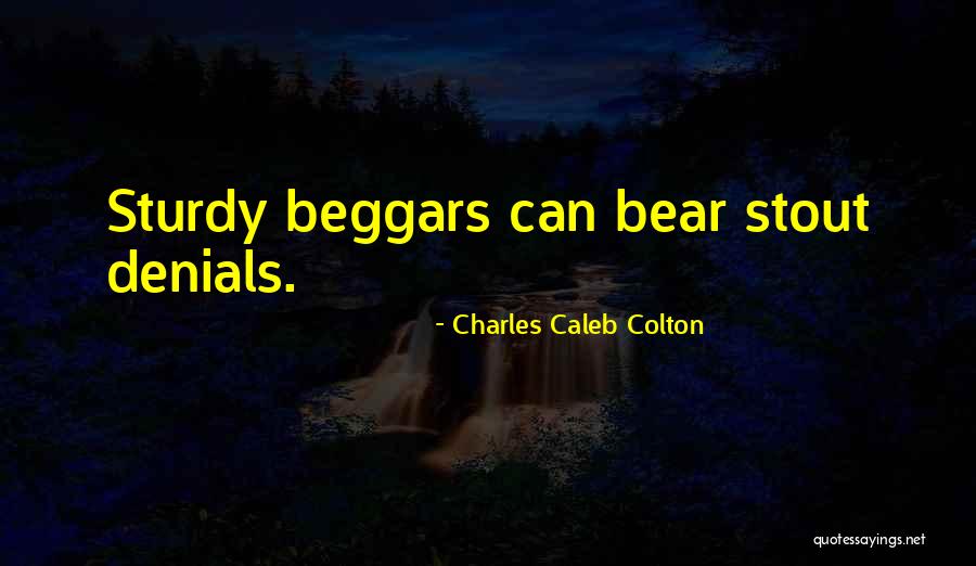 Shantabai Gana Quotes By Charles Caleb Colton Shantabai Gana Quotes By Charles Caleb Colton