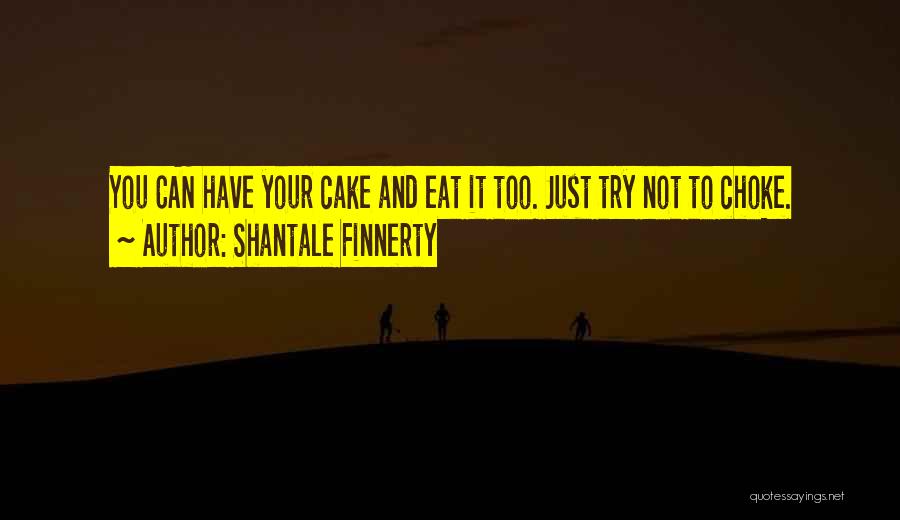 Shantale Finnerty Quotes 2244868