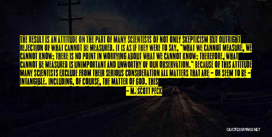 Shantanu Das Quotes By M. Scott Peck Shantanu Das Quotes By M. Scott Peck