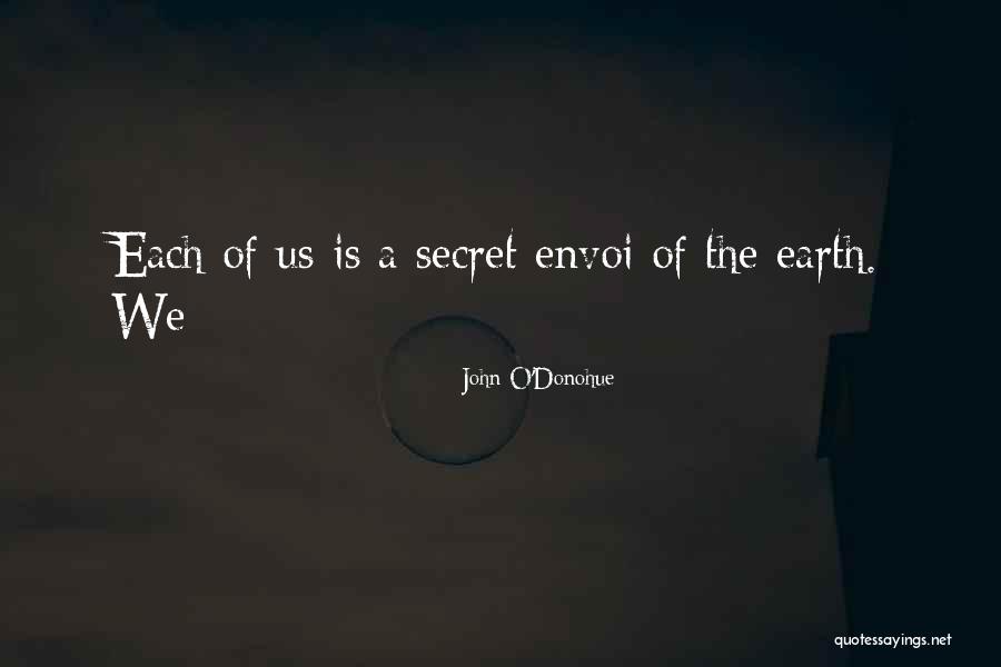 Shantaram Author Quotes By John O'Donohue Shantaram Author Quotes By John O'Donohue