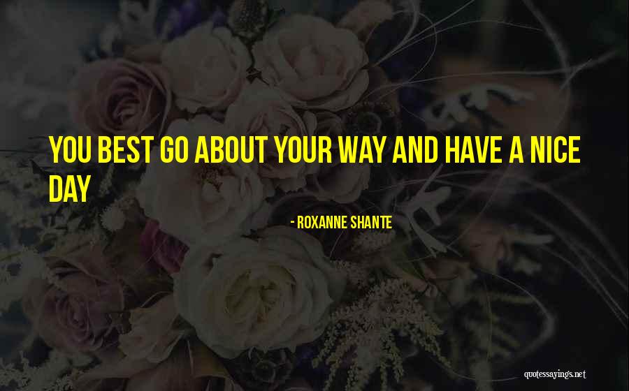 Shante Quotes By Roxanne Shante Shante Quotes By Roxanne Shante