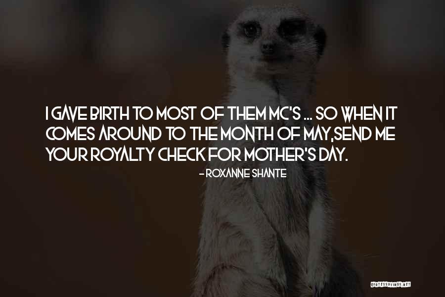 Shante Quotes By Roxanne Shante Shante Quotes By Roxanne Shante