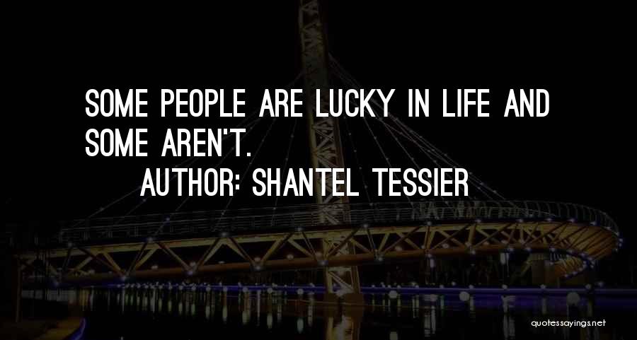 Shantel Tessier Quotes 1853732