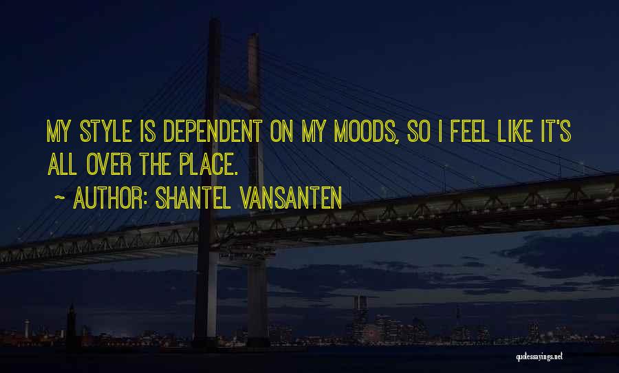 Shantel VanSanten Quotes 2035522