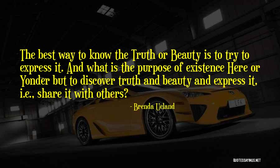 Shantes Quotes By Brenda Ueland Shantes Quotes By Brenda Ueland