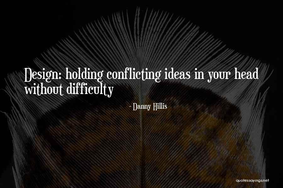 Shantha Biotechnics Quotes By Danny Hillis Shantha Biotechnics Quotes By Danny Hillis