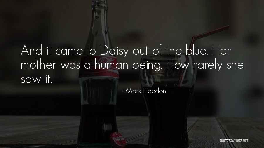Shantha Biotechnics Quotes By Mark Haddon Shantha Biotechnics Quotes By Mark Haddon