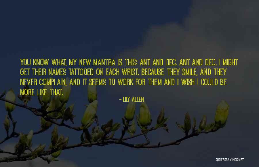 Shanti Stupa Leh Quotes By Lily Allen