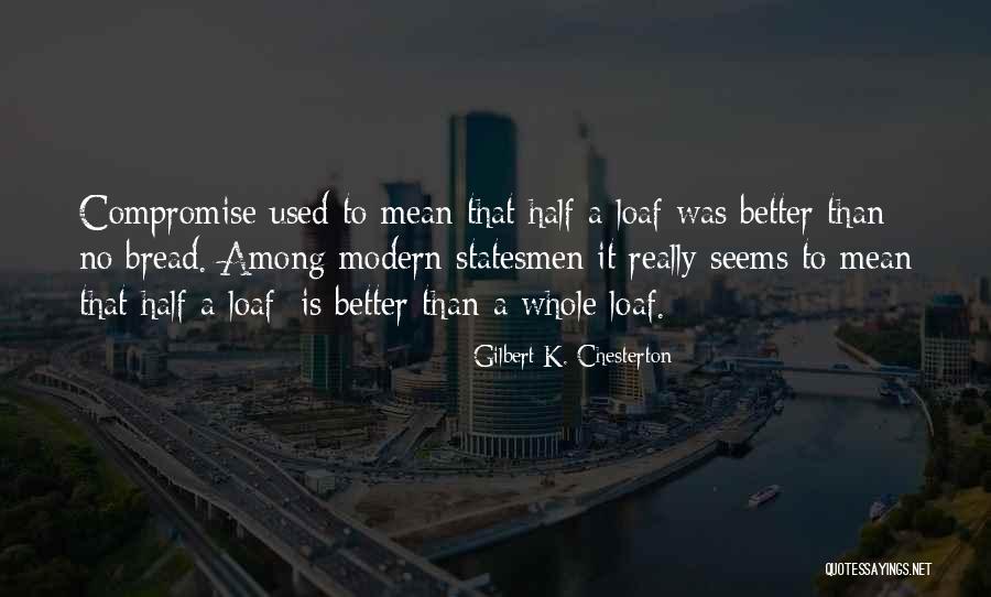 Shantz Plants Quotes By Gilbert K. Chesterton Shantz Plants Quotes By Gilbert K. Chesterton