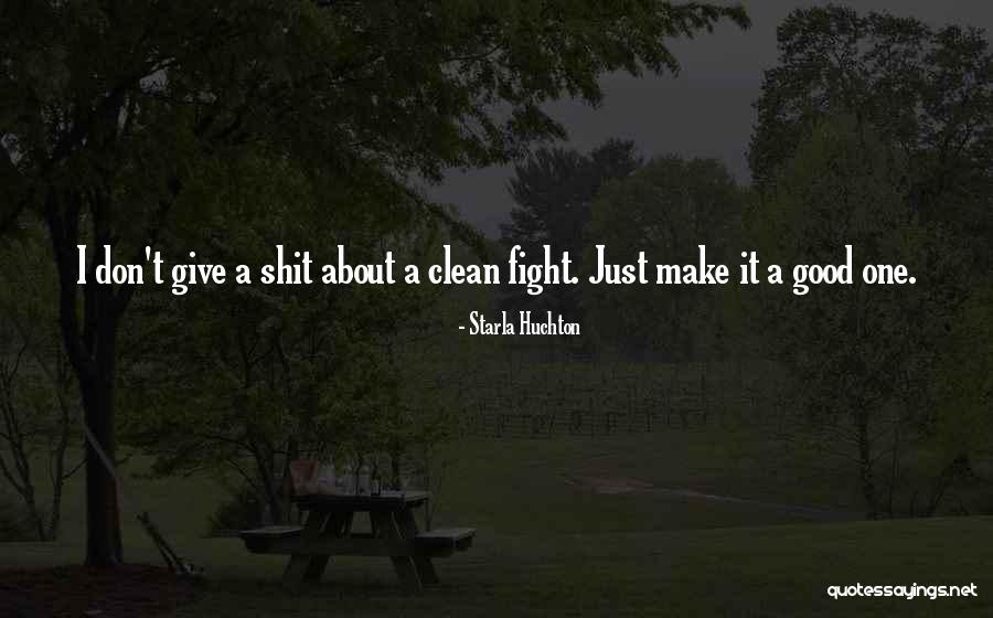 Shanus Quotes By Starla Huchton Shanus Quotes By Starla Huchton