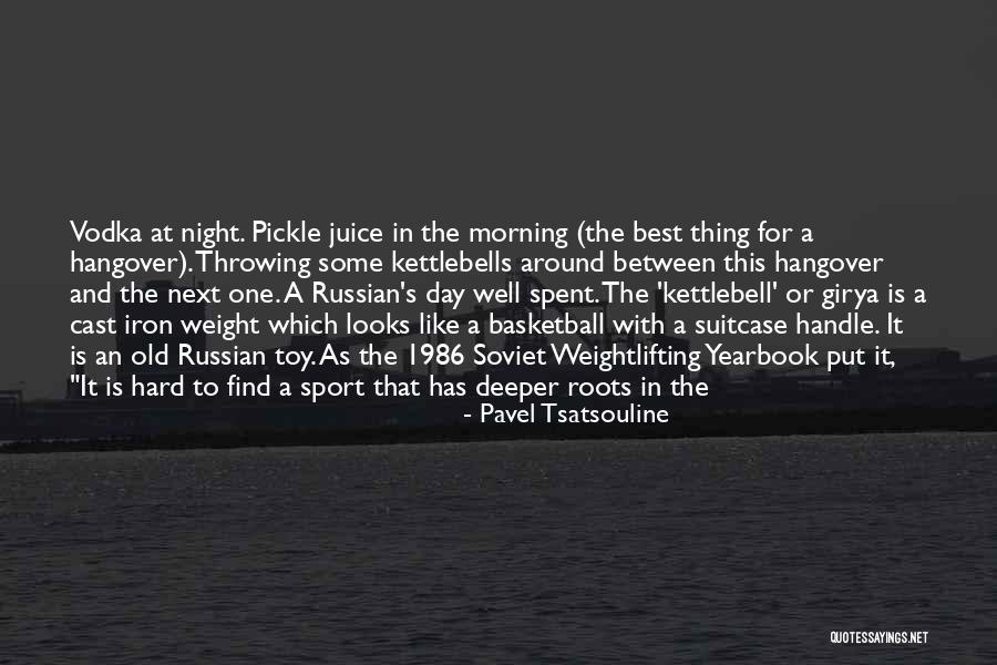 Shaoul Aslan Quotes By Pavel Tsatsouline Shaoul Aslan Quotes By Pavel Tsatsouline