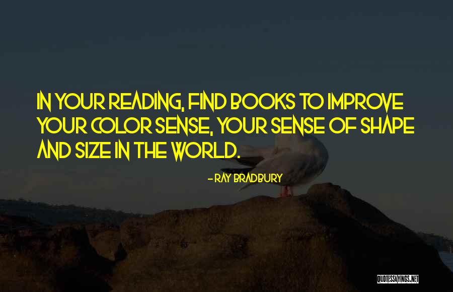 Shape And Color Quotes By Ray Bradbury Shape And Color Quotes By Ray Bradbury
