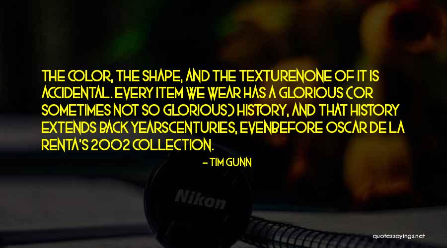 Shape And Color Quotes By Tim Gunn Shape And Color Quotes By Tim Gunn