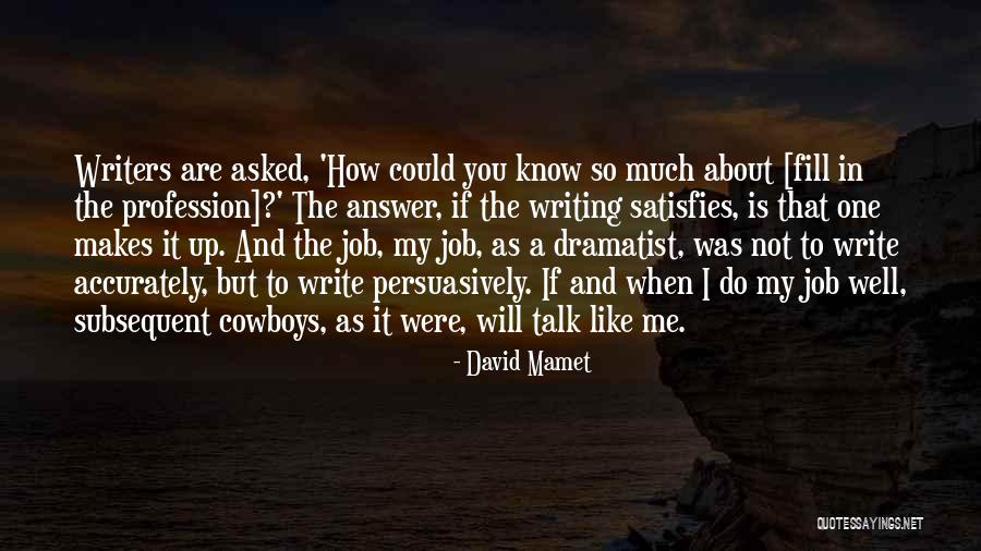 Shape Change Dnd Quotes By David Mamet Shape Change Dnd Quotes By David Mamet