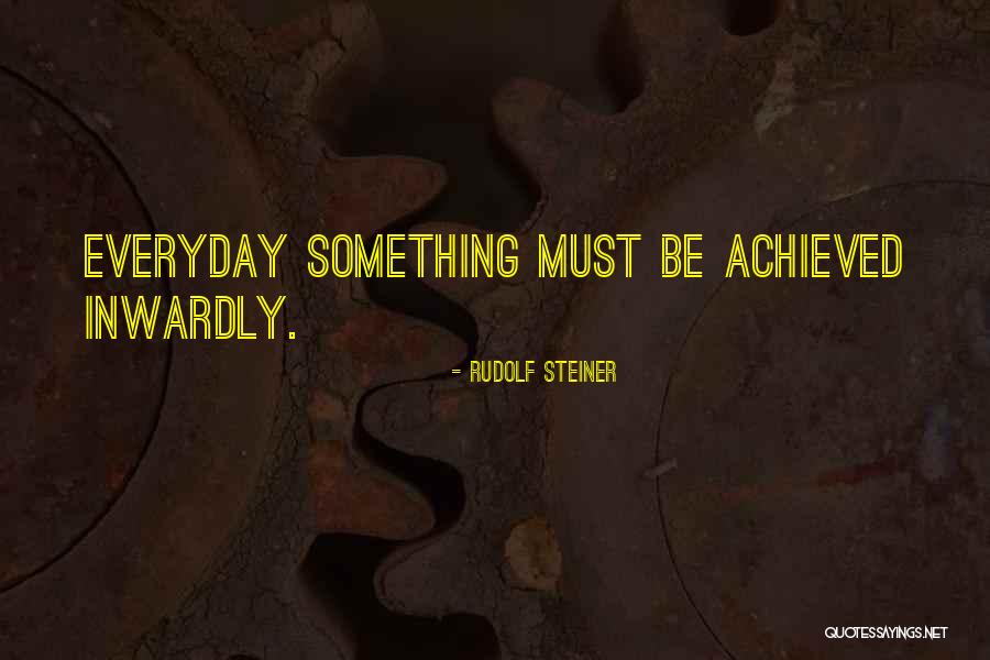 Shape Change Of A Rusted Quotes By Rudolf Steiner