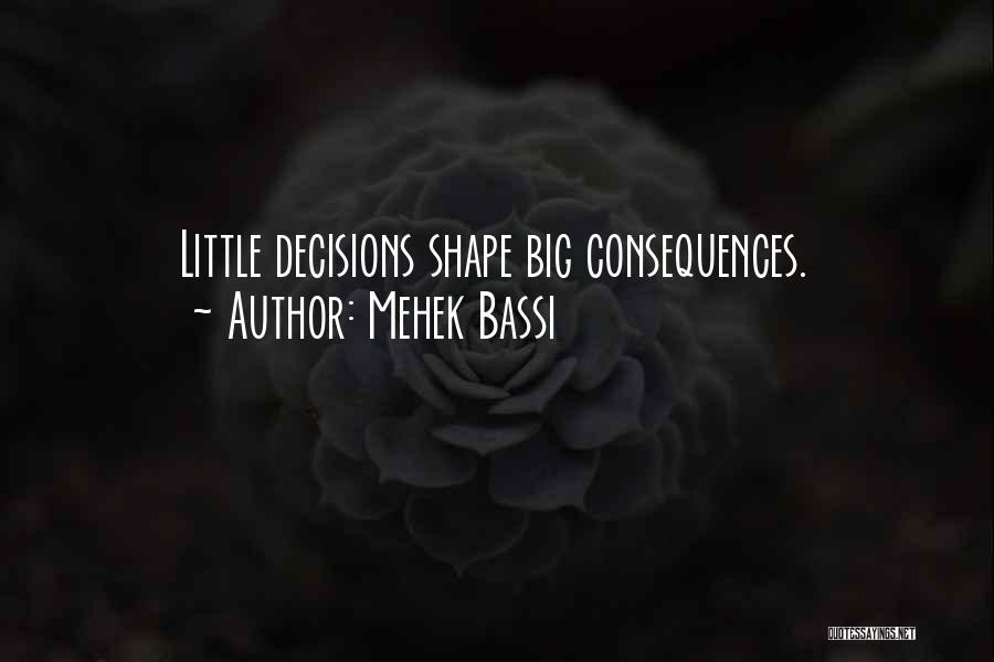 Shape Future Quotes By Mehek Bassi