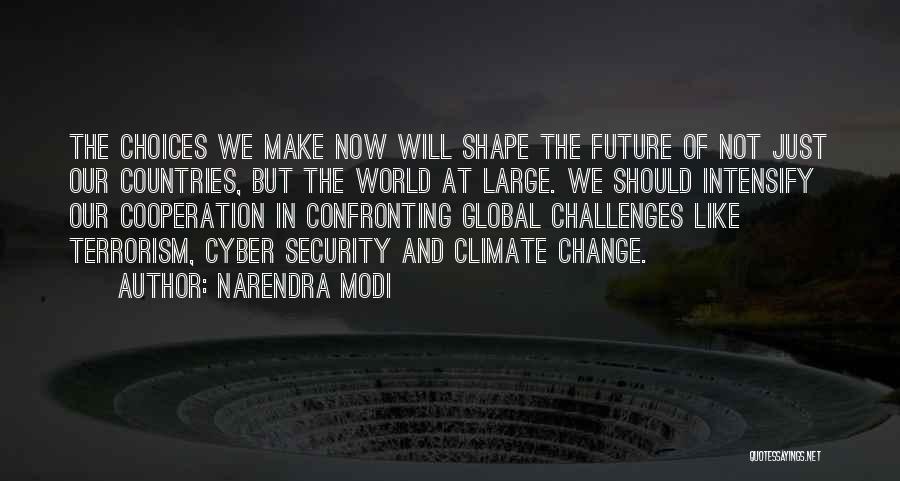 Shape Future Quotes By Narendra Modi