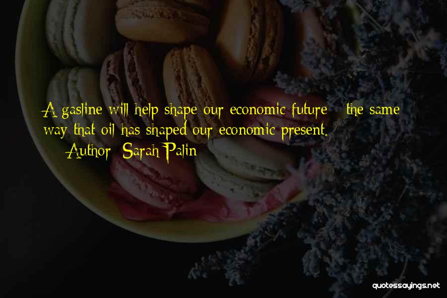 Shape Future Quotes By Sarah Palin