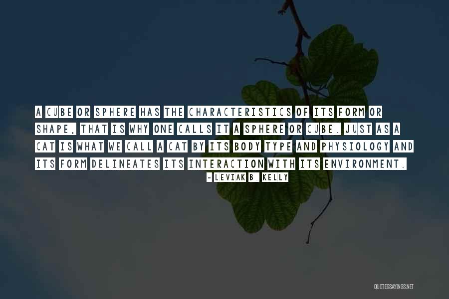 Shape Of Body Quotes By Leviak B. Kelly Shape Of Body Quotes By Leviak B. Kelly