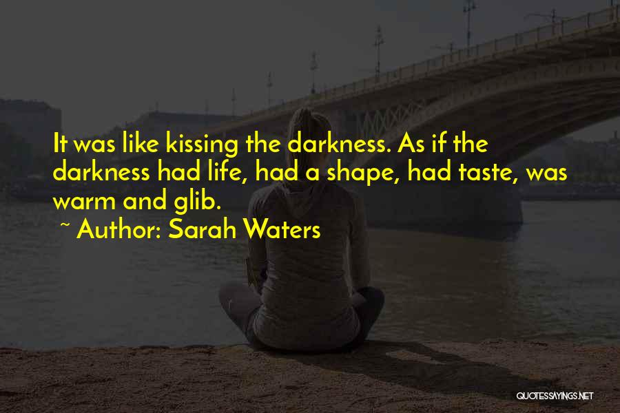 Shape Quotes By Sarah Waters