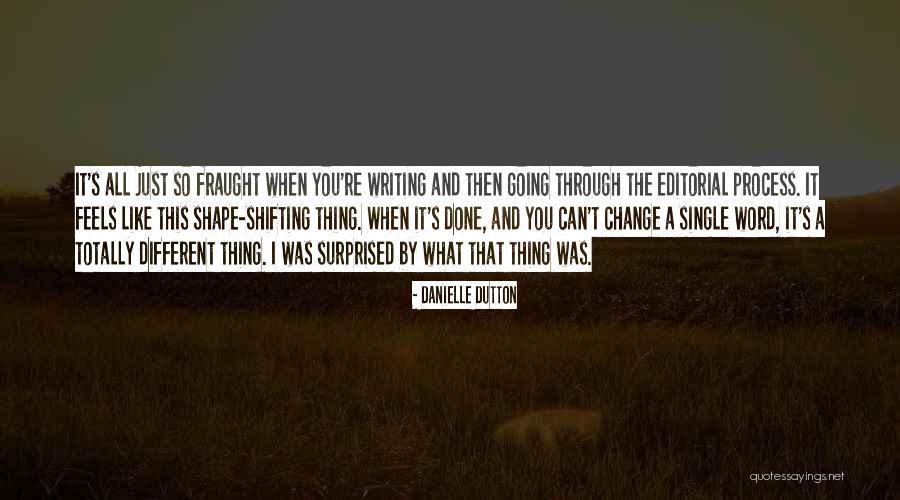 Shape Shifting Quotes By Danielle Dutton