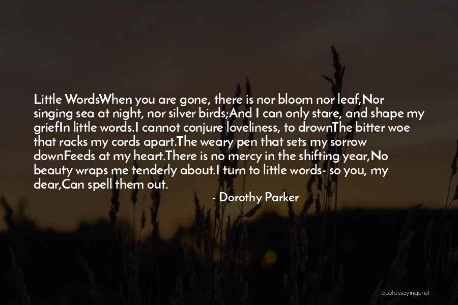 Shape Shifting Quotes By Dorothy Parker