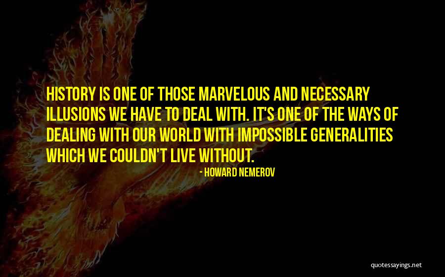 Shape When The Mean Is Lower Quotes By Howard Nemerov Shape When The Mean Is Lower Quotes By Howard Nemerov