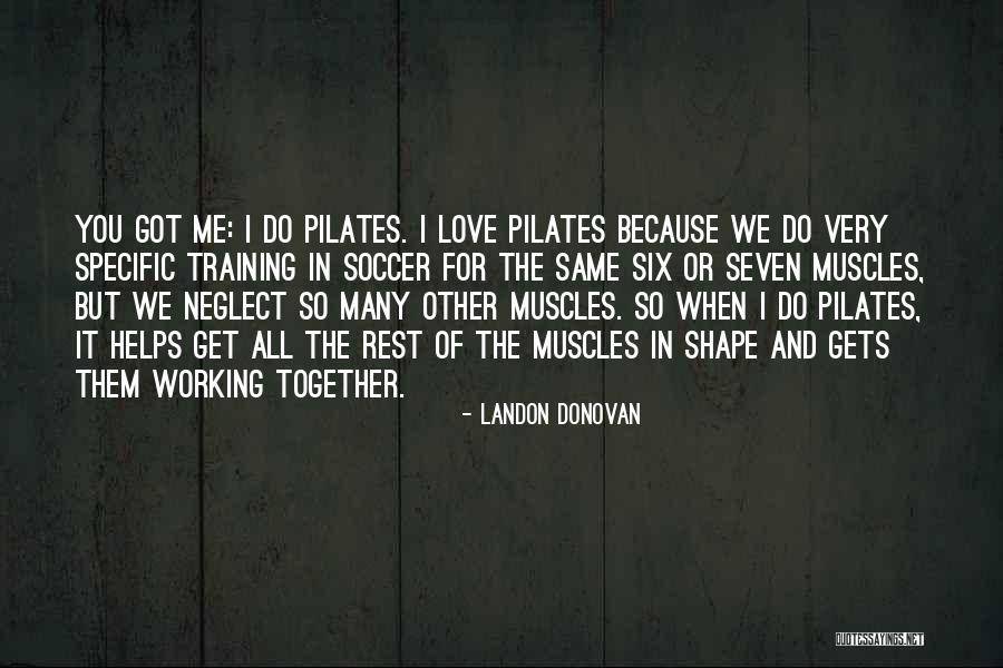 Shape With Seven Quotes By Landon Donovan Shape With Seven Quotes By Landon Donovan