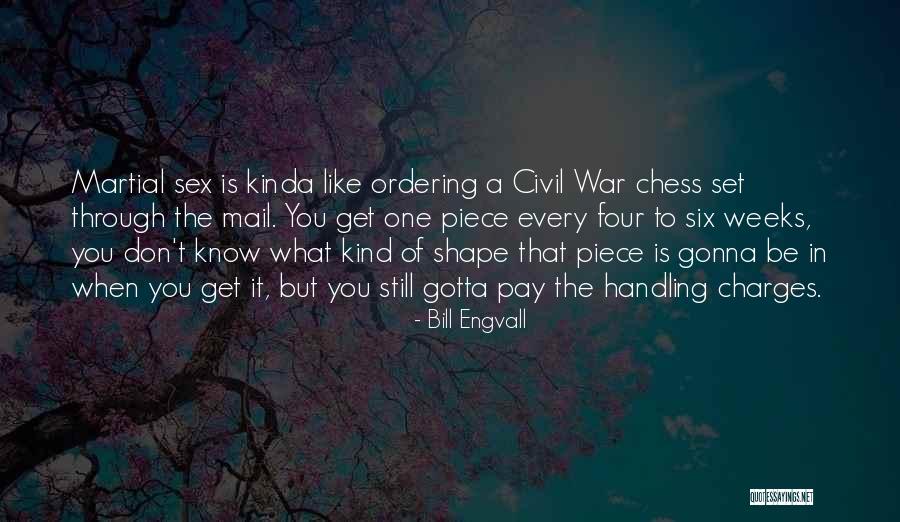 Shape You Quotes By Bill Engvall Shape You Quotes By Bill Engvall