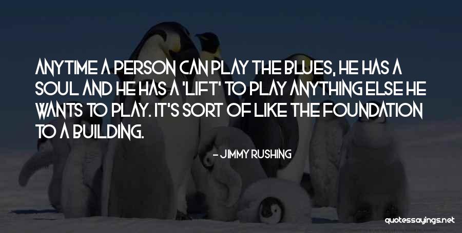 Shapeable Soap Quotes By Jimmy Rushing Shapeable Soap Quotes By Jimmy Rushing