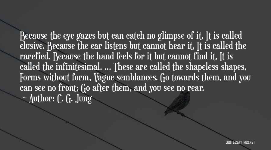 Shapeless Quotes By C. G. Jung