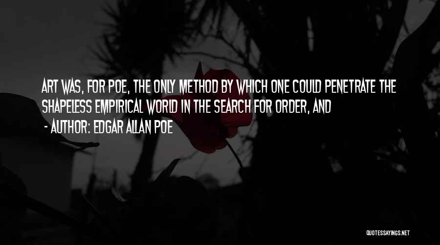 Shapeless Quotes By Edgar Allan Poe