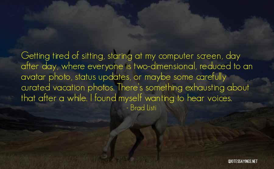 Shapely Python Quotes By Brad Listi Shapely Python Quotes By Brad Listi
