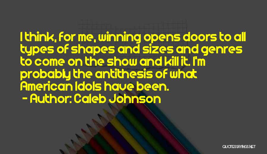 Shapes And Sizes Quotes By Caleb Johnson