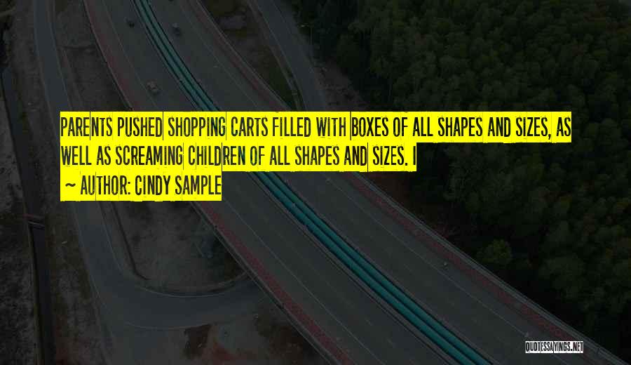 Shapes And Sizes Quotes By Cindy Sample