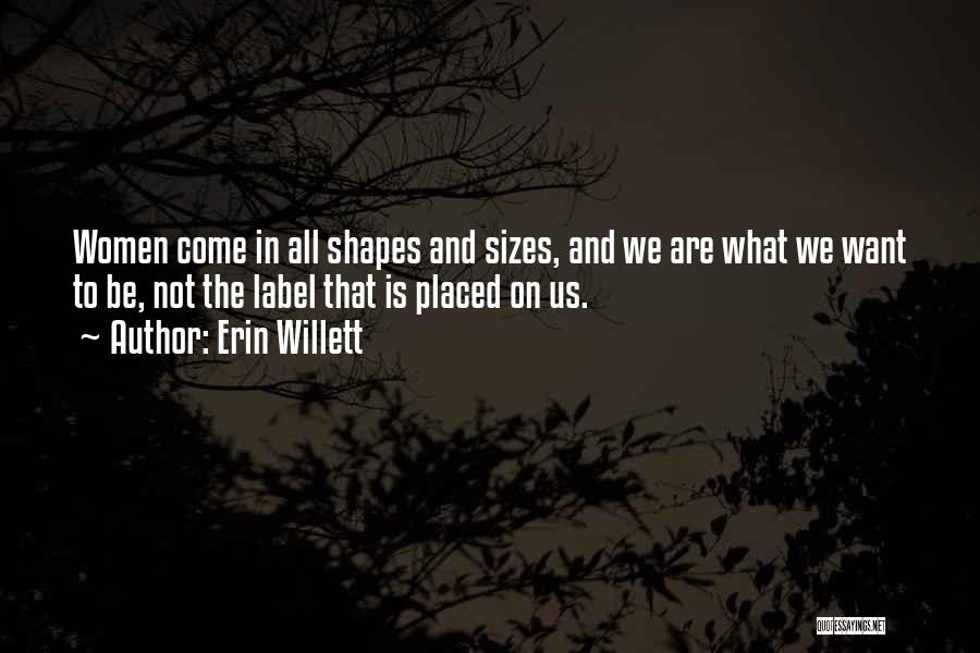 Shapes And Sizes Quotes By Erin Willett