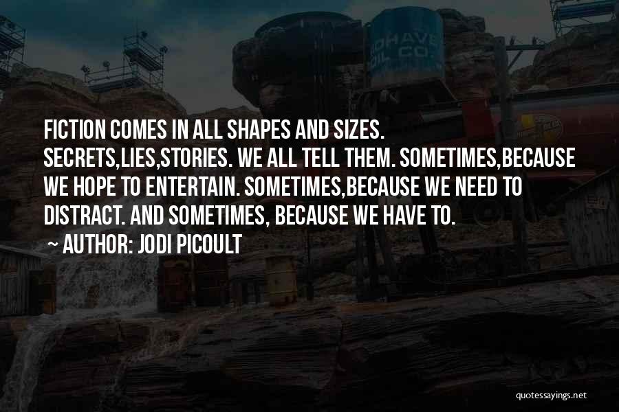 Shapes And Sizes Quotes By Jodi Picoult