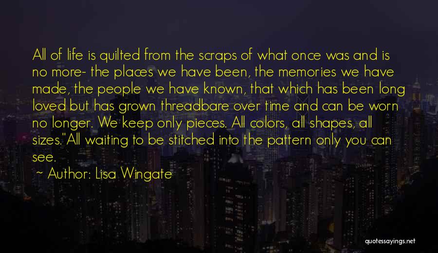 Shapes And Sizes Quotes By Lisa Wingate