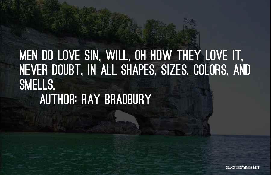 Shapes And Sizes Quotes By Ray Bradbury