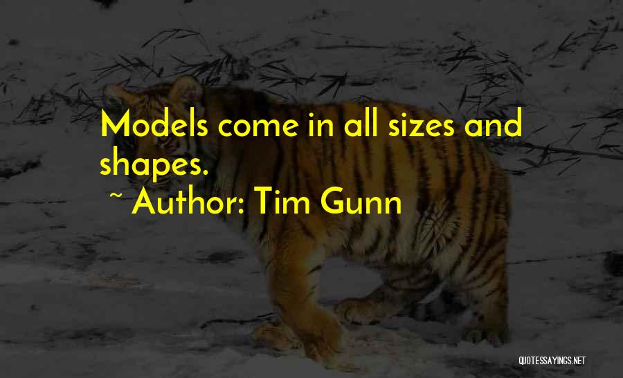 Shapes And Sizes Quotes By Tim Gunn