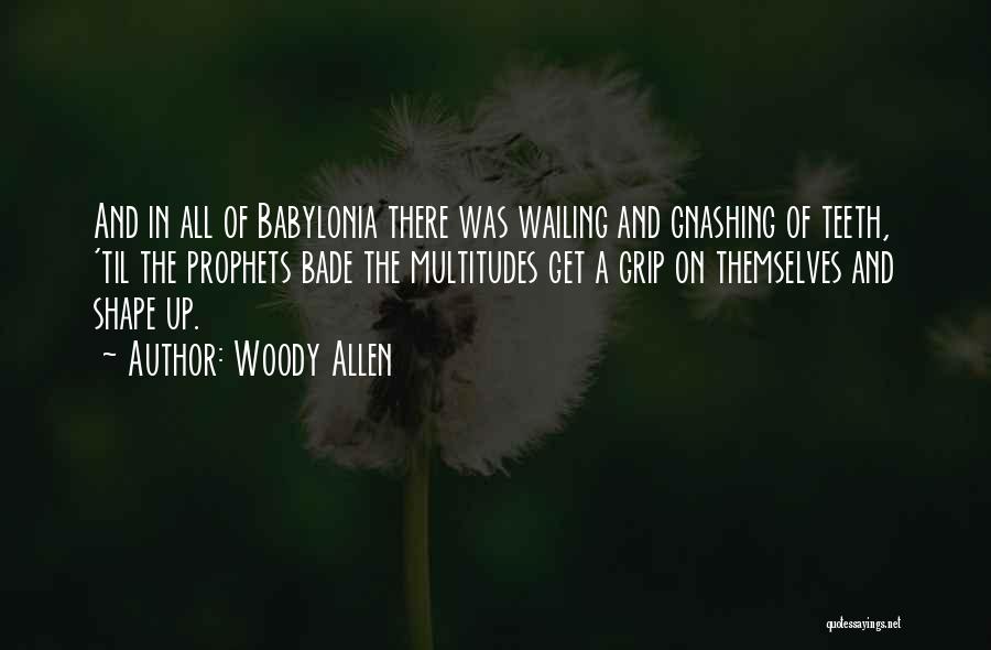 Shapes Quotes By Woody Allen