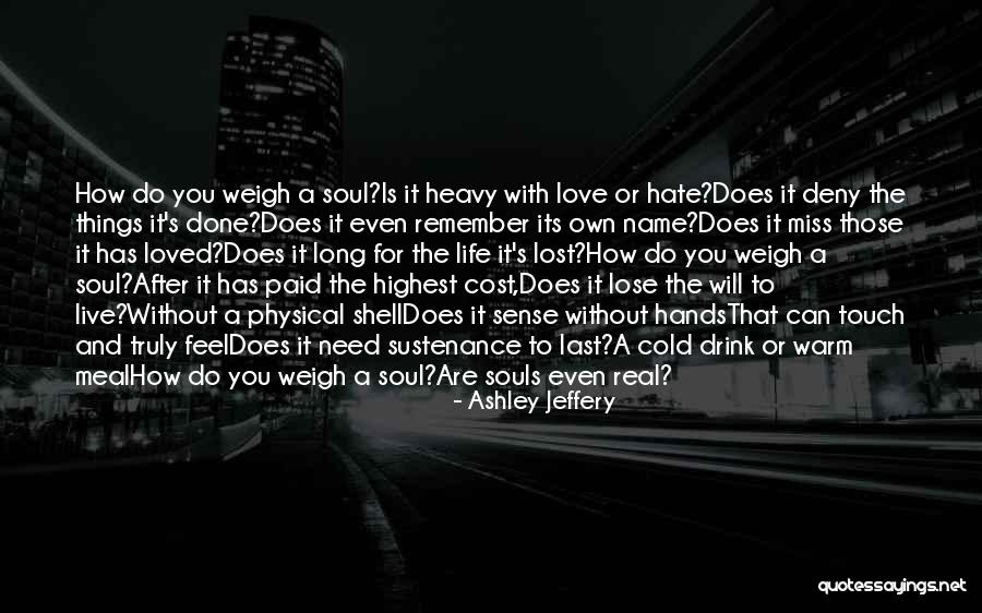 Shapeshifters Quotes By Ashley Jeffery Shapeshifters Quotes By Ashley Jeffery